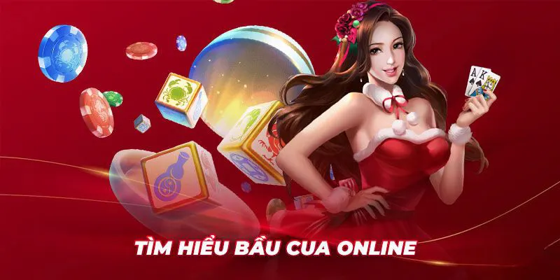 Bầu cua online mang lại sự mới mẻ và hấp dẫn cho bạn